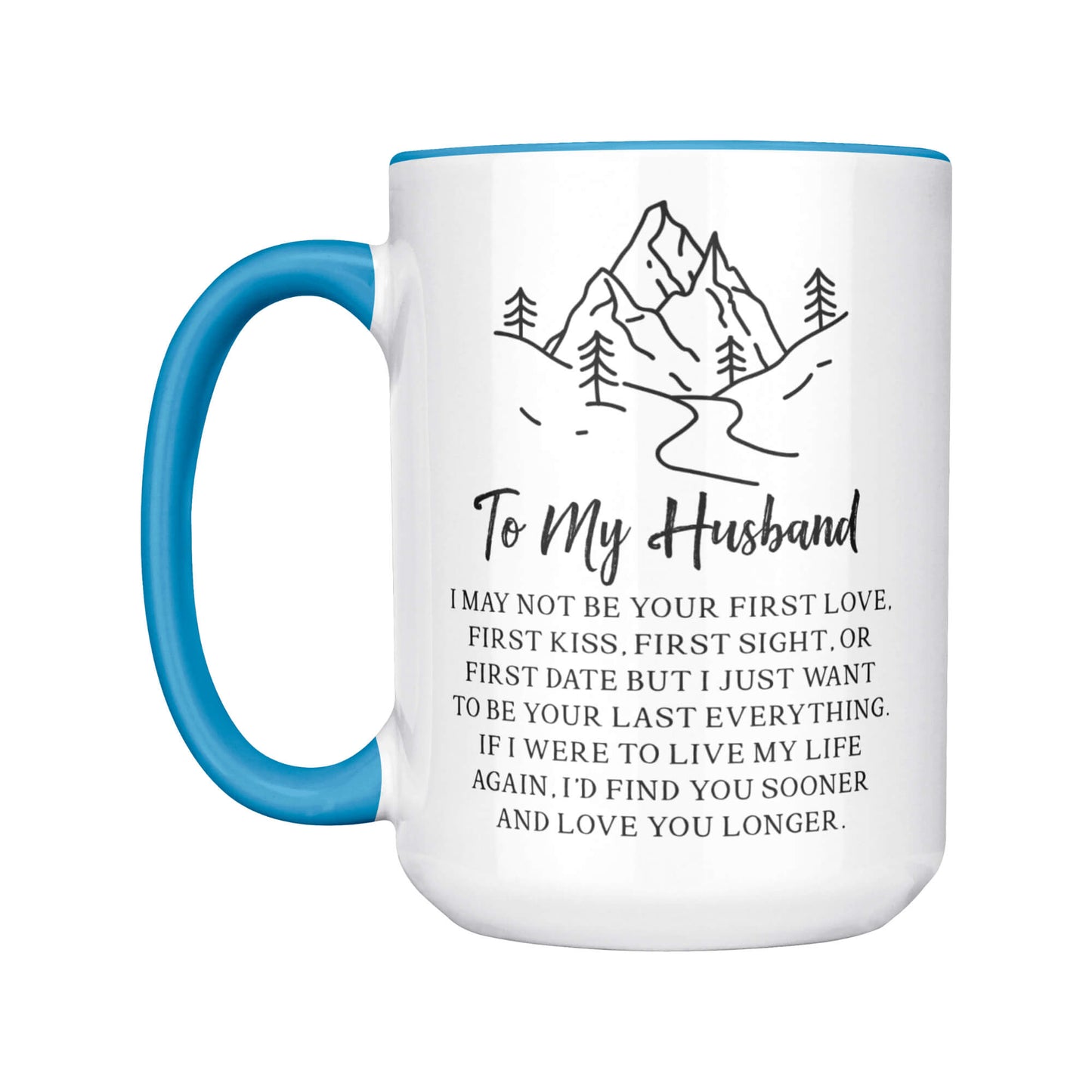 To My Husband - My Last Everything - Two-Tone Coffee Mugs, 15oz