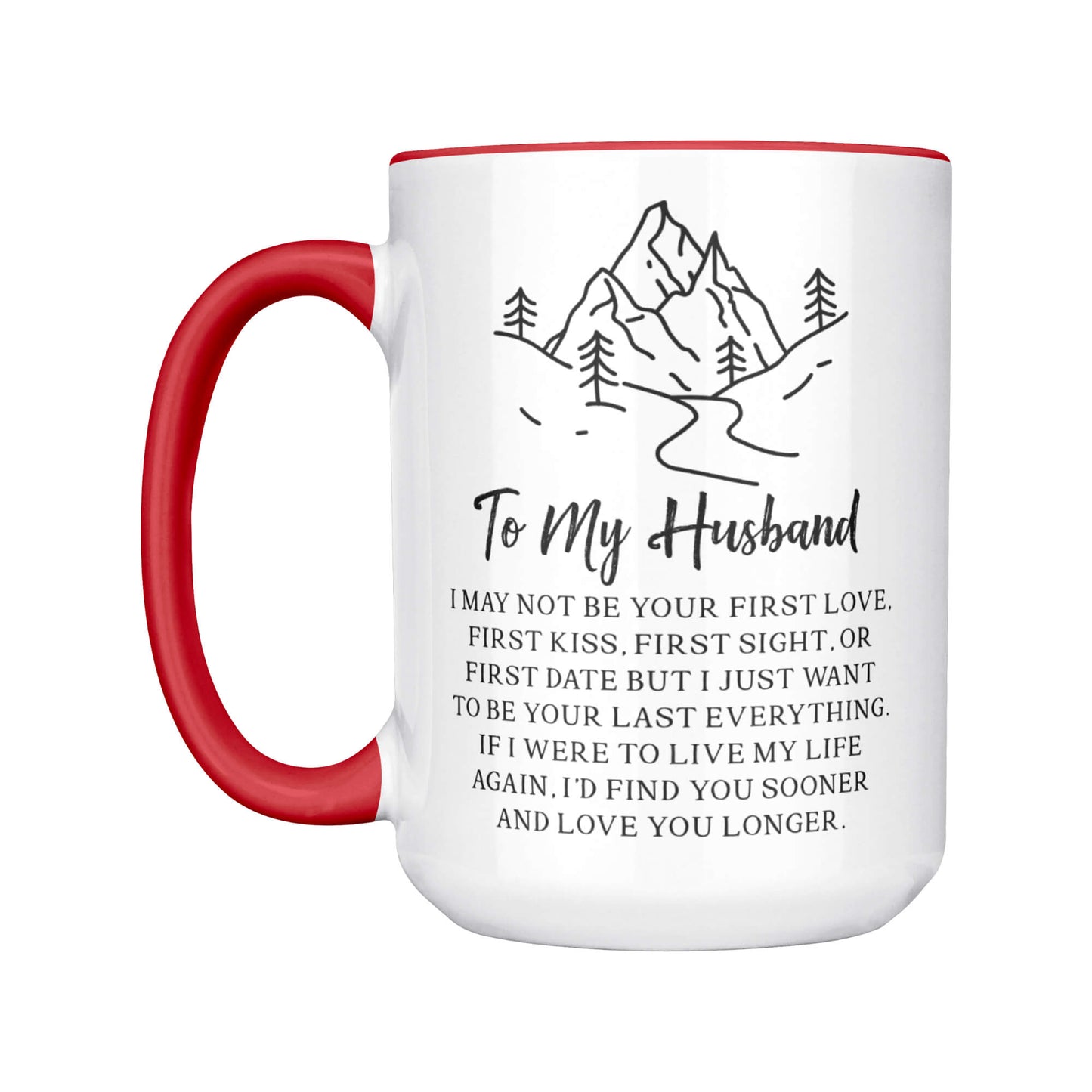 To My Husband - My Last Everything - Two-Tone Coffee Mugs, 15oz