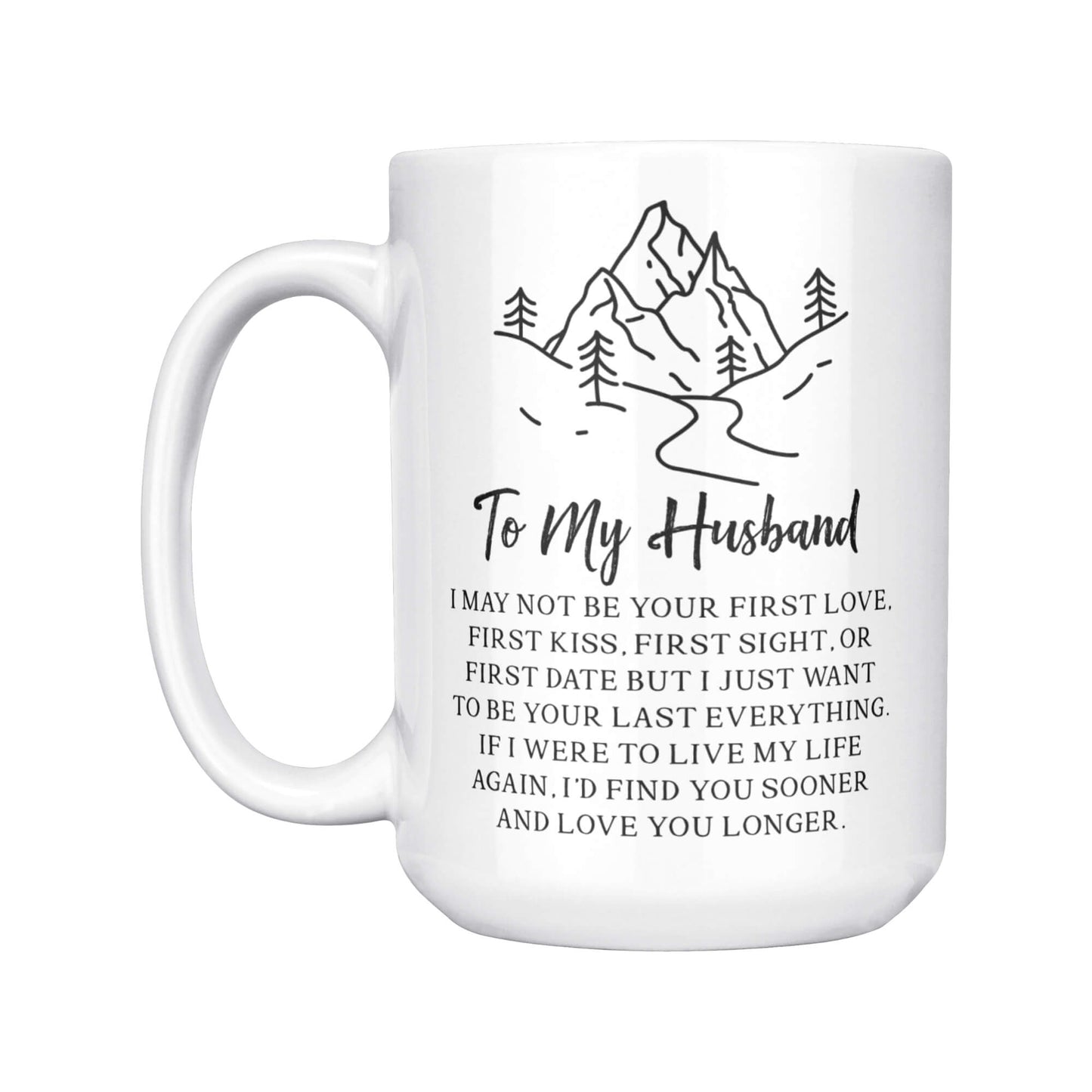 To My Husband - My Last Everything - Two-Tone Coffee Mugs, 15oz