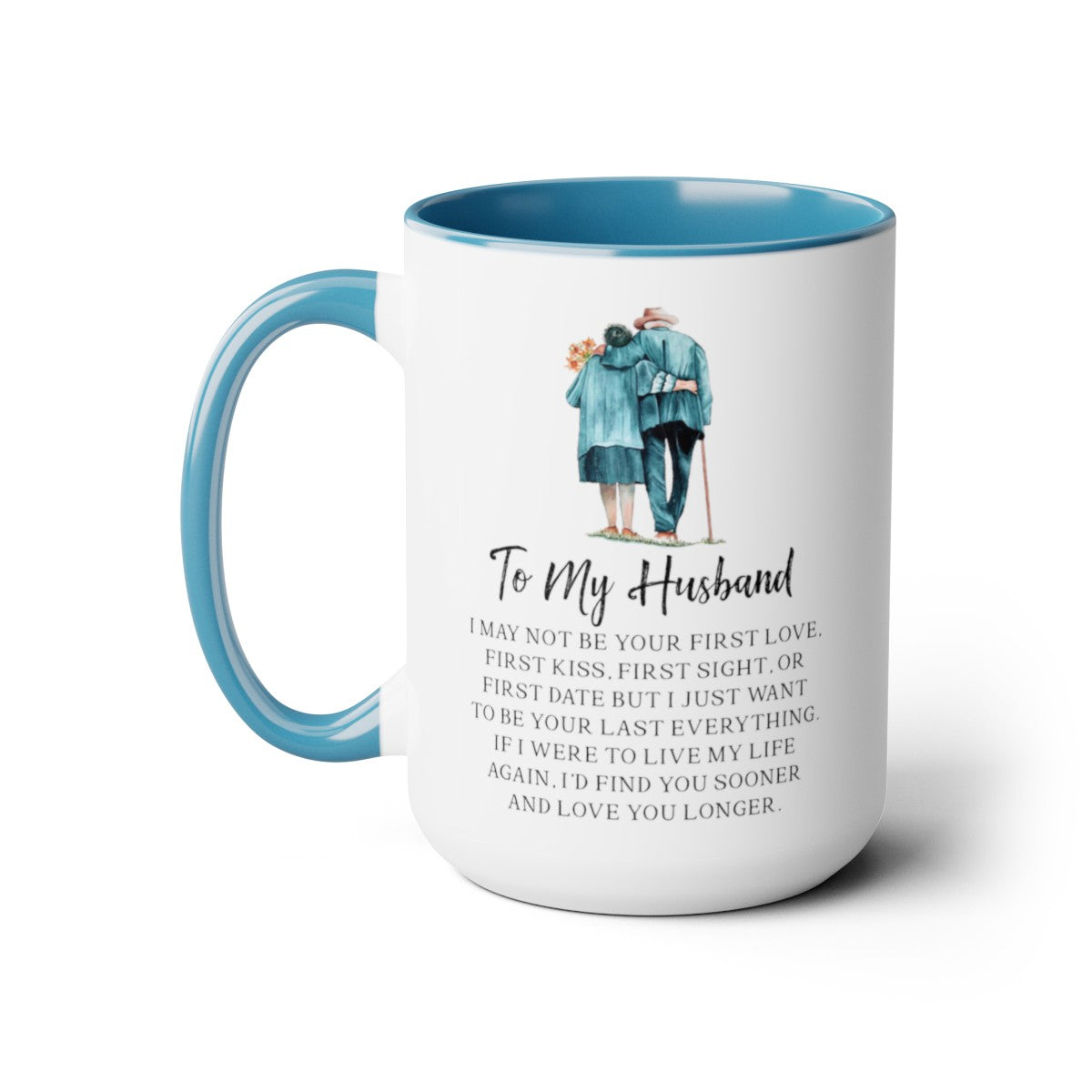 To My Husband - Last Everything - Two-Tone Coffee Mugs, 15oz